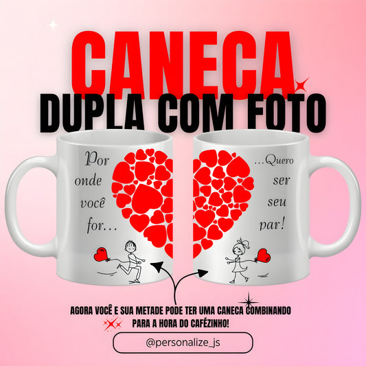 Caneca Dupla + Foto