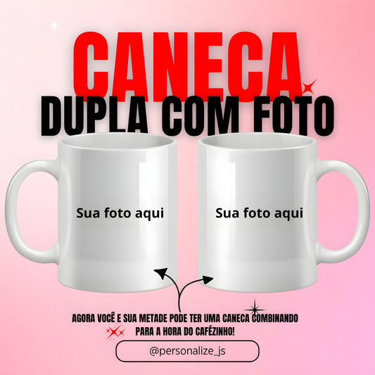 Caneca Dupla + Foto